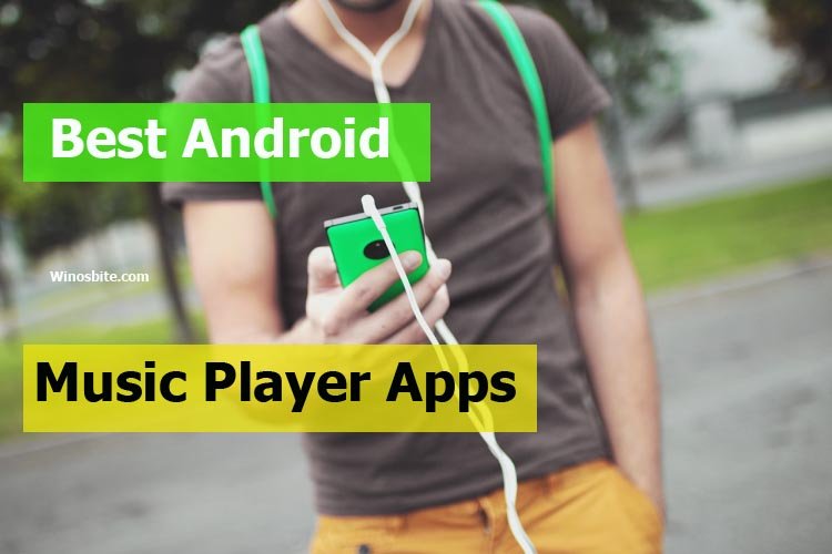 Best music player apps for Android Phone