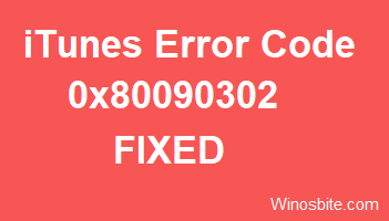 itunes error code 0x80090302 fixed 