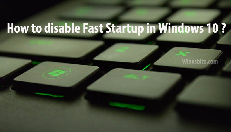 How to Disable Fast Startup in Windows 10